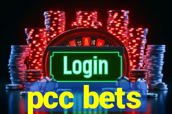 pcc bets